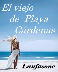 El viejo de Playa Cardenas