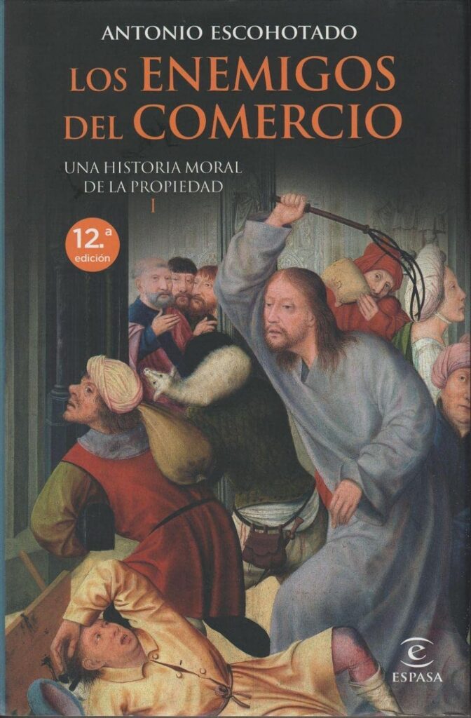 Los enemigos del comercio I