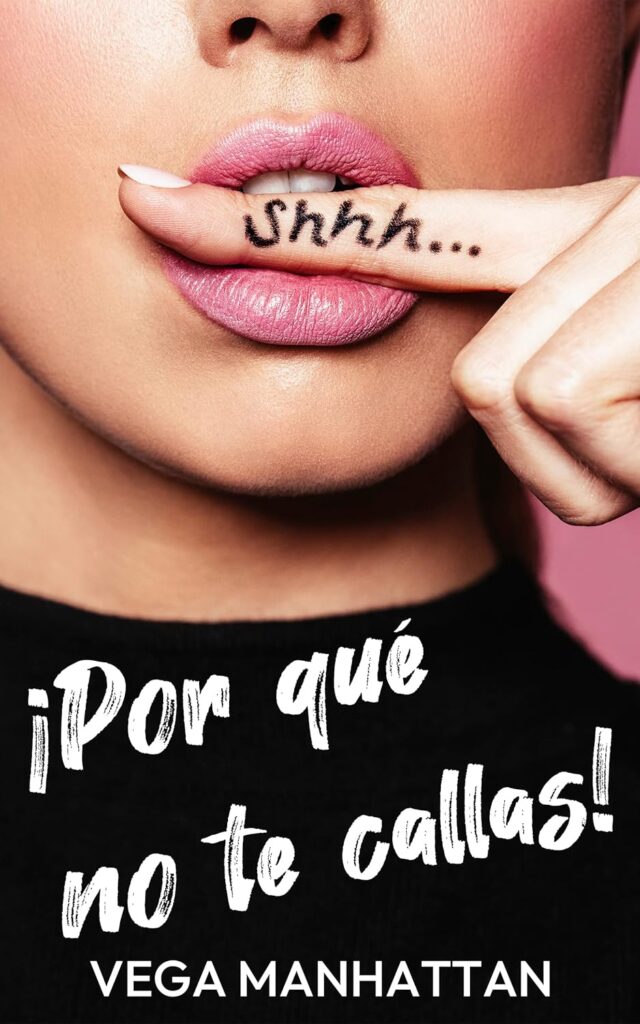 ¡Por qué no te callas!