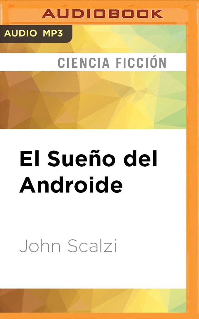 El Sueño del Androide