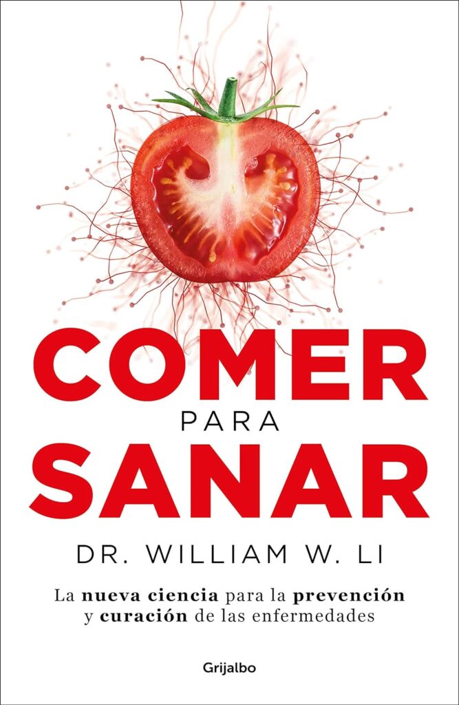 Comer para sanar: La nueva ciencia para la prevención y curación de las enfermedades