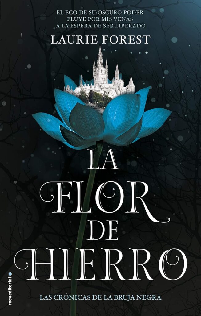 La flor de hierro