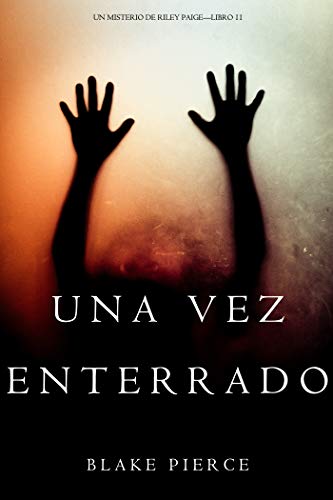 Una vez enterrado