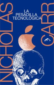 La pesadilla tecnologica