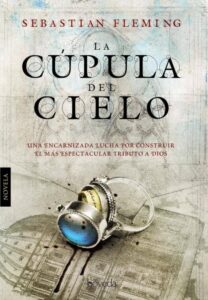 La cúpula del cielo 4 La cupula del cielo