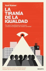 La tirania de la igualdad