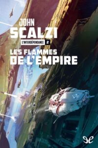 Les flammes de l’empire 4 Les flammes de lempire